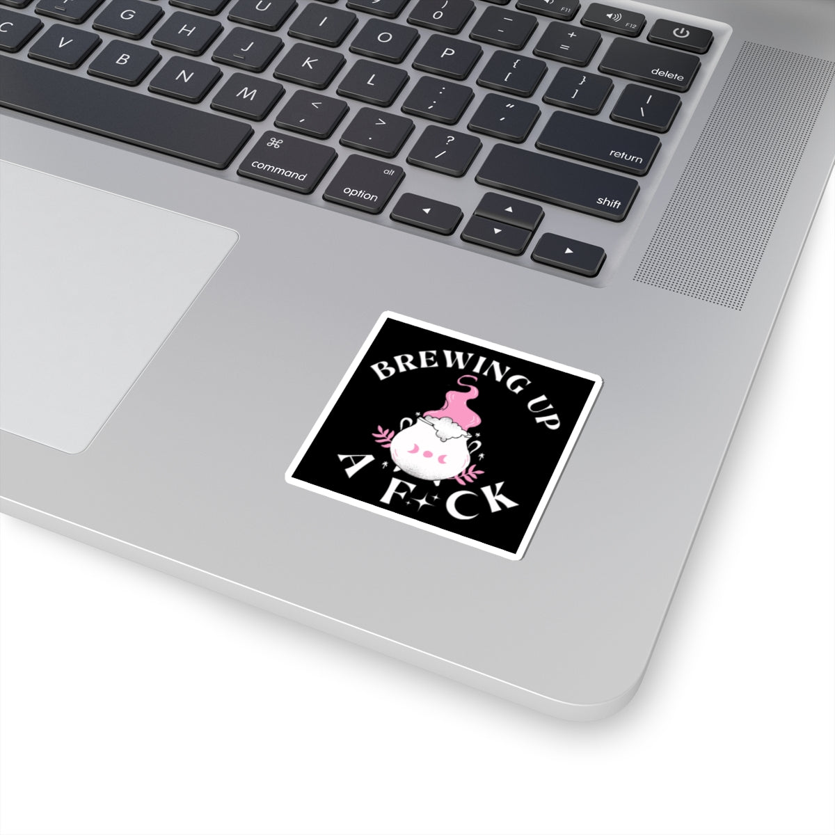 Brewing Up A F*ck- Funny Witchy Kiss-Cut Stickers, Cute Witch Stickers, Laptop Decals, Gift for Witches, Spooky Decor, Halloween Vibes