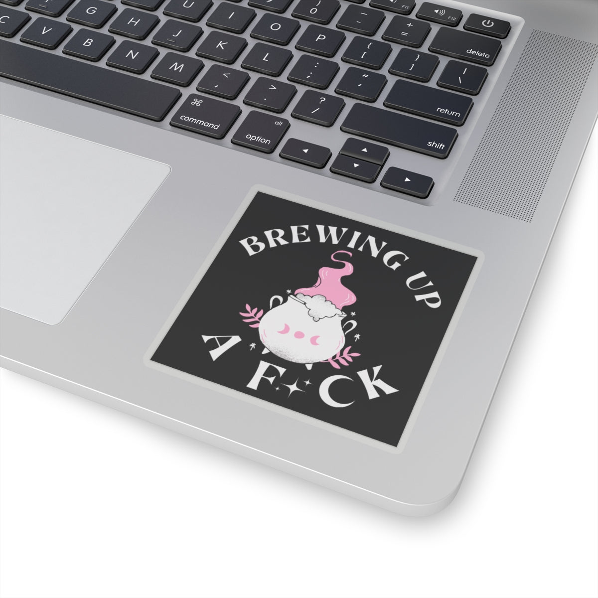 Brewing Up A F*ck- Funny Witchy Kiss-Cut Stickers, Cute Witch Stickers, Laptop Decals, Gift for Witches, Spooky Decor, Halloween Vibes