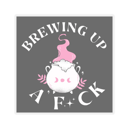 Brewing Up A F*ck- Funny Witchy Kiss-Cut Stickers, Cute Witch Stickers, Laptop Decals, Gift for Witches, Spooky Decor, Halloween Vibes