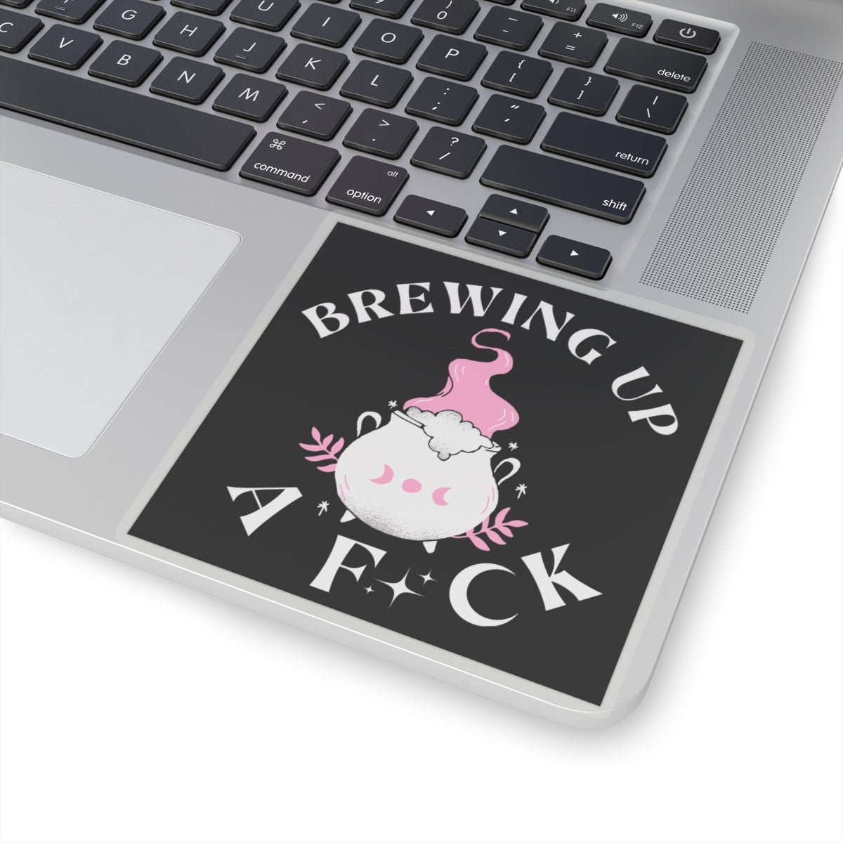 Brewing Up A F*ck- Funny Witchy Kiss-Cut Stickers, Cute Witch Stickers, Laptop Decals, Gift for Witches, Spooky Decor, Halloween Vibes