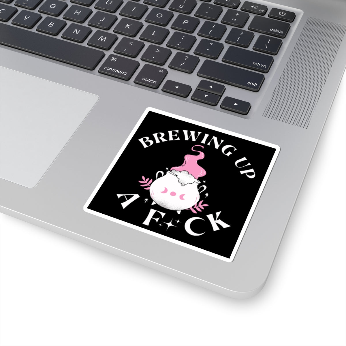 Brewing Up A F*ck- Funny Witchy Kiss-Cut Stickers, Cute Witch Stickers, Laptop Decals, Gift for Witches, Spooky Decor, Halloween Vibes