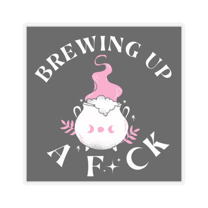 Brewing Up A F*ck- Funny Witchy Kiss-Cut Stickers, Cute Witch Stickers, Laptop Decals, Gift for Witches, Spooky Decor, Halloween Vibes
